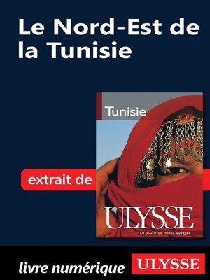 cover image of Le Nord-Est de la Tunisie